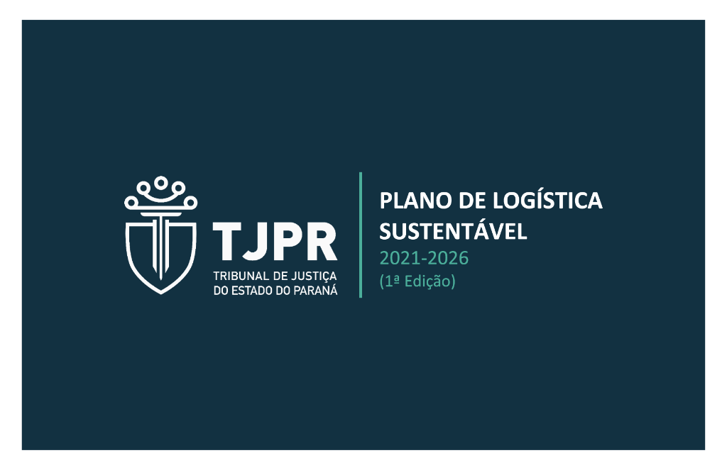 TJPR aprova Plano de Logística Sustentável 2021-2026