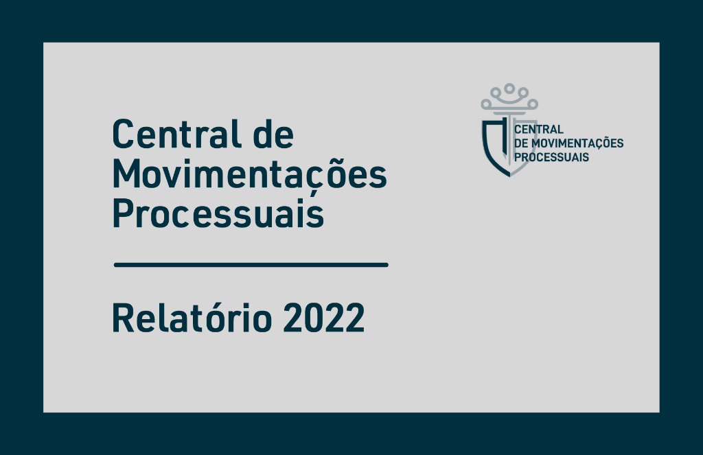 TJPR divulga relatório anual da Central de Movimentações Processuais